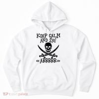 Keep Calm And Say Arrrr Talk Like A Pirate Day Hoodie thumb 0