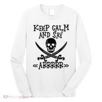 Keep Calm And Say Arrrr Talk Like A Pirate Day Long Sleeve Shirt thumb 0