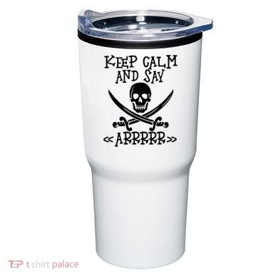 Keep Calm And Say Arrrr Talk Like A Pirate Day Tumbler