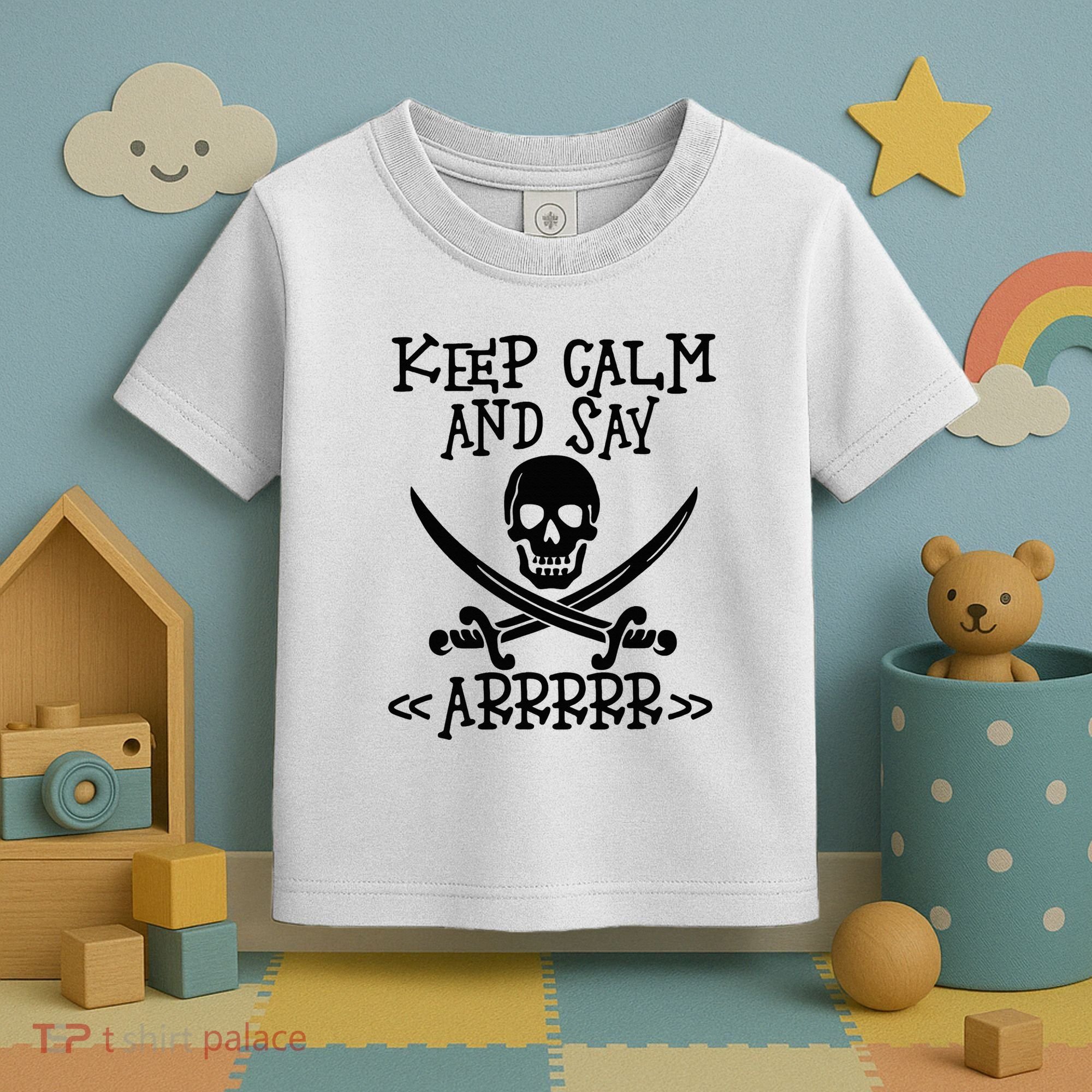 Keep Calm And Say Arrrr Talk Like A Pirate Day Toddler T-Shirt