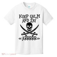 Keep Calm And Say Arrrr Talk Like A Pirate Day Kids T-Shirt thumb 0