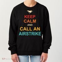 Keep Calm And Call An Airstrike Women's Sweatshirt thumb 0