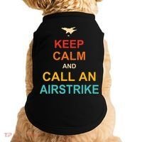 Keep Calm And Call An Airstrike Doggie Tank thumb 0