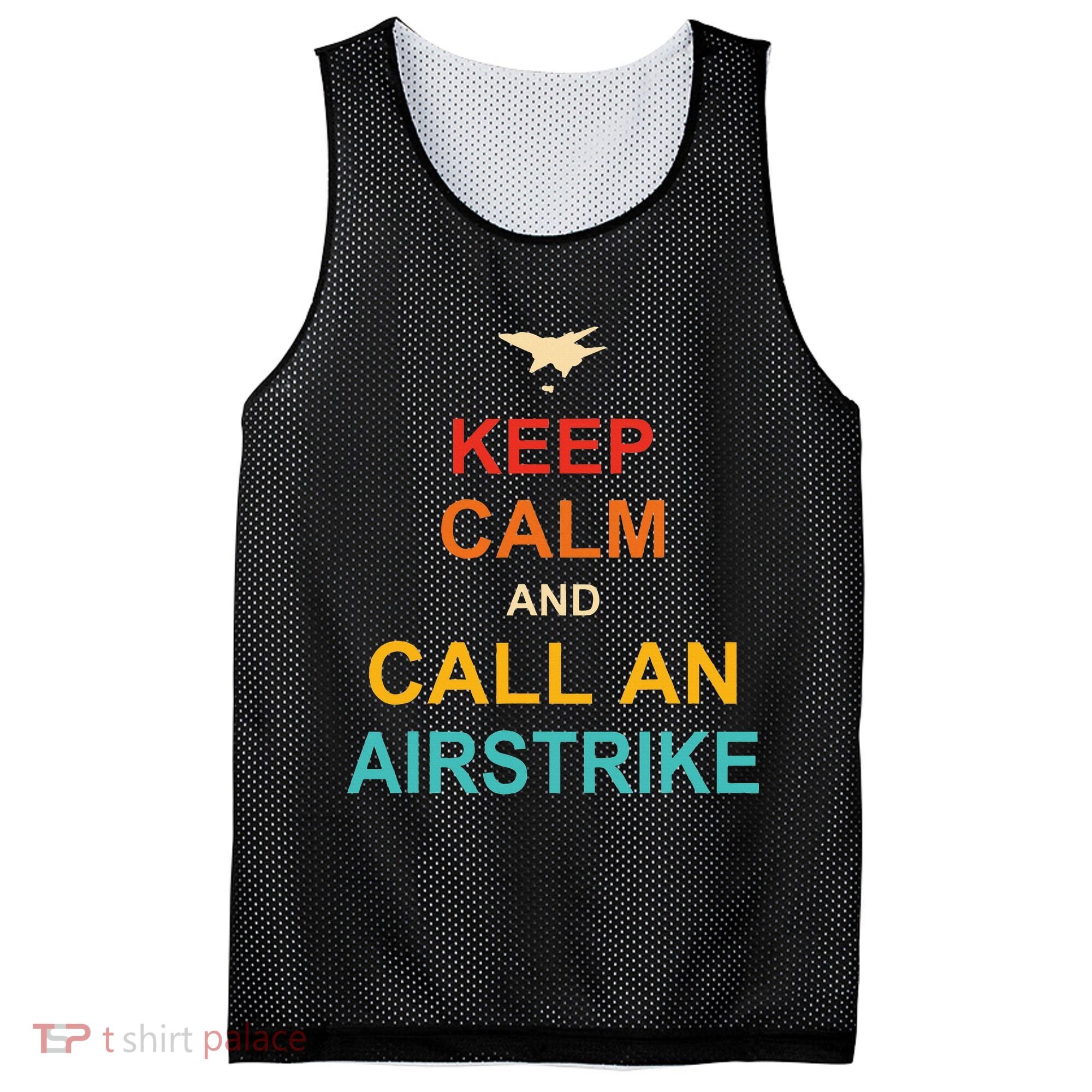 Keep Calm And Call An Airstrike Mesh Reversible Basketball Jersey Tank
