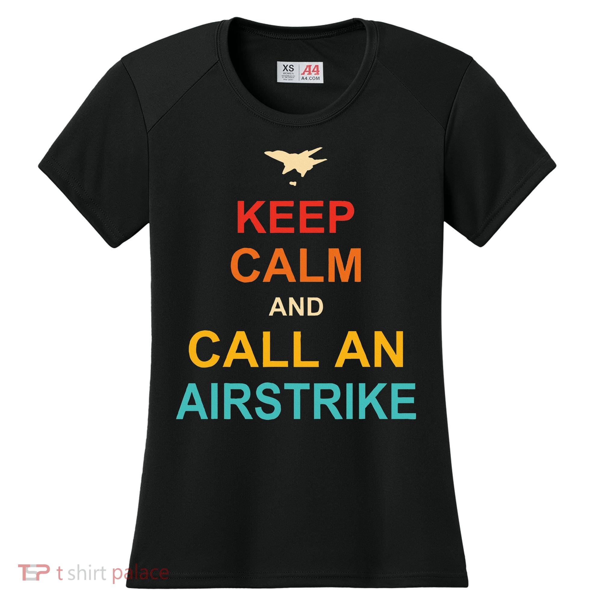 Keep Calm And Call An Airstrike Women's Cooling Performance Crew T-Shirt