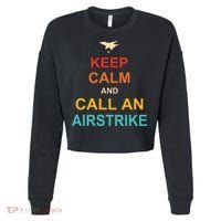 Keep Calm And Call An Airstrike Cropped Pullover Crew thumb 0