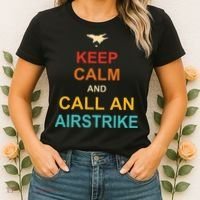 Keep Calm And Call An Airstrike Women's T-Shirt thumb 2