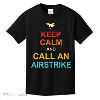Keep Calm And Call An Airstrike Kids T-Shirt thumb 0