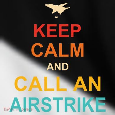 Keep Calm And Call An Airstrike Toddler Fine Jersey T-Shirt