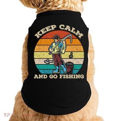 Keep Calm And Go Fishing Doggie Tank