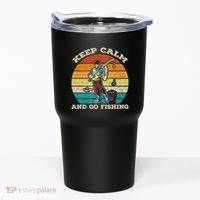 Keep Calm And Go Fishing Tumbler thumb 0