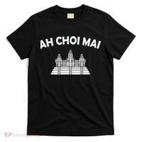 Khmer Cambodian Ah Choi Mai Kingdom Of Cambodia Heritage T-Shirt thumb 0