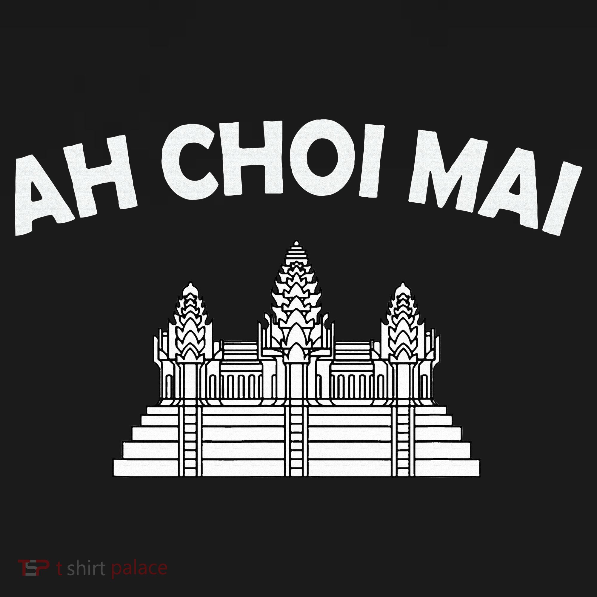 Khmer Cambodian Ah Choi Mai Kingdom Of Cambodia Heritage T-Shirt