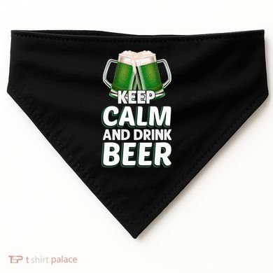 Keep Calm And Drink Beer Sat Patricks Day USA-Made Doggie Bandana