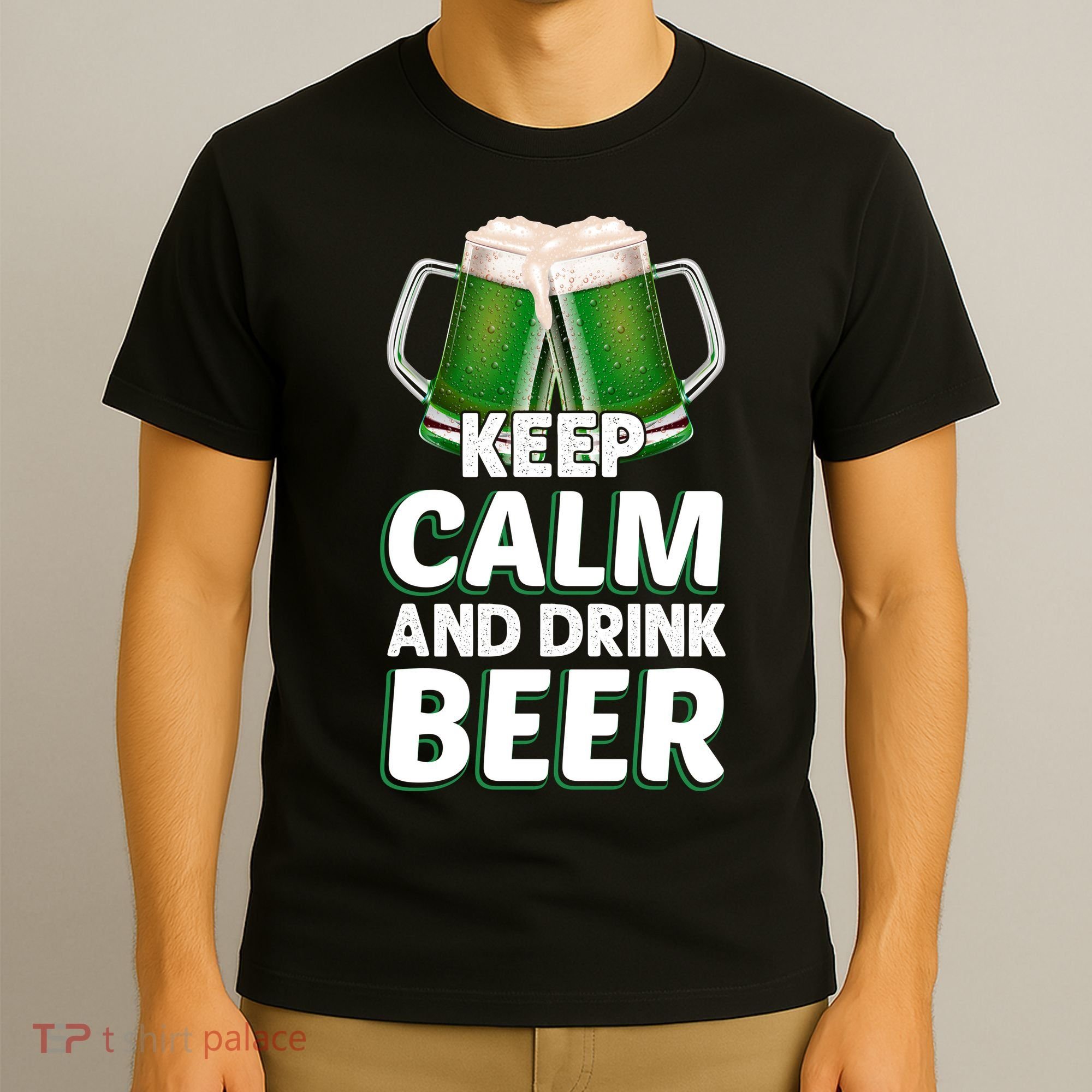 Keep Calm And Drink Beer Sat Patricks Day T-Shirt