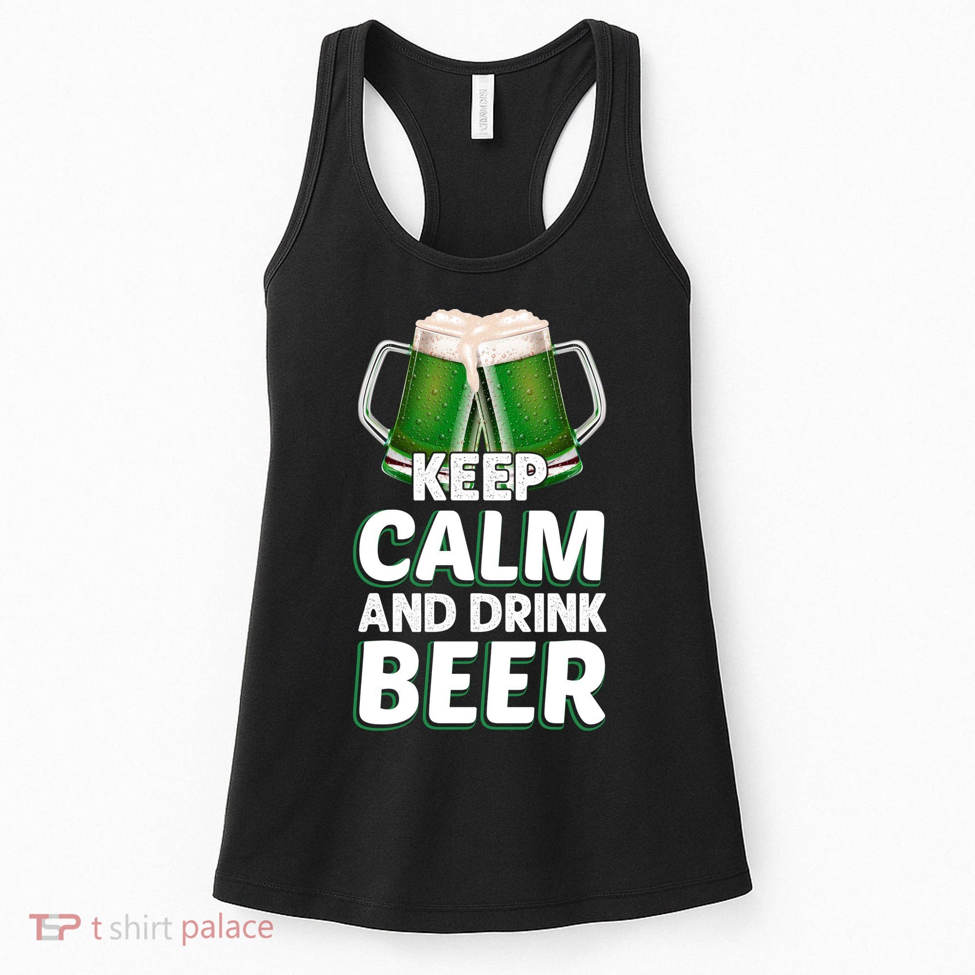 Keep Calm And Drink Beer Sat Patricks Day Women's Tank Top