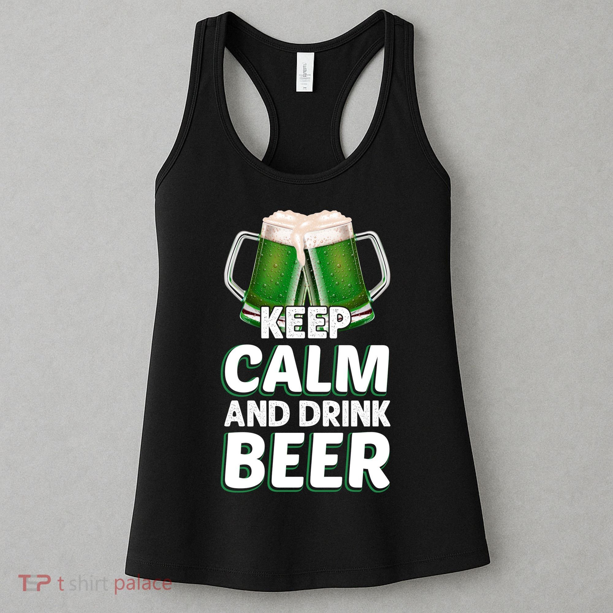 Keep Calm And Drink Beer Sat Patricks Day Women's Tank Top