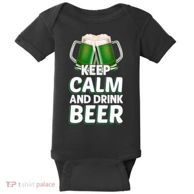 Keep Calm And Drink Beer Sat Patricks Day Baby Bodysuit