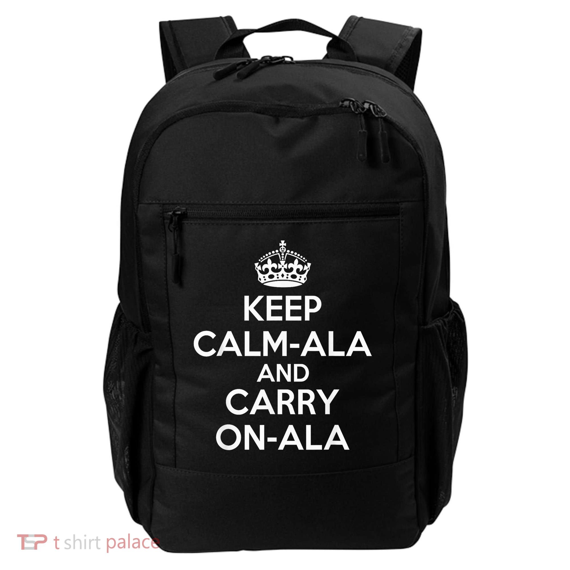 Keep Calm Ala And Carry On Ala Backpack