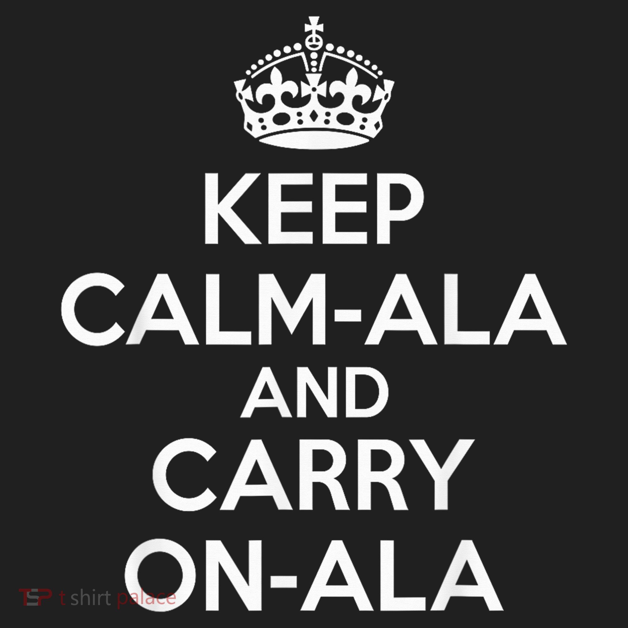 Keep Calm Ala And Carry On Ala Tumbler