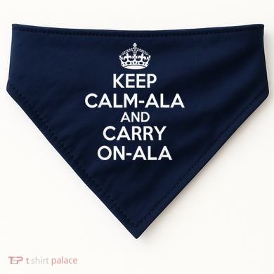 Keep Calm Ala And Carry On Ala USA-Made Doggie Bandana