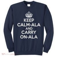 Keep Calm Ala And Carry On Ala Sweatshirt thumb 0