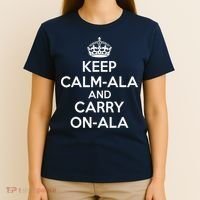 Keep Calm Ala And Carry On Ala T-Shirt thumb 4
