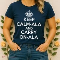 Keep Calm Ala And Carry On Ala Women's T-Shirt thumb 2