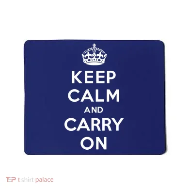 Keep Calm And Carry On Mousepad