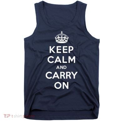 Keep Calm And Carry On Tank Top