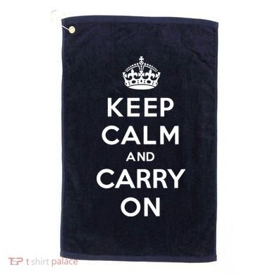 Keep Calm And Carry On Golf Towel