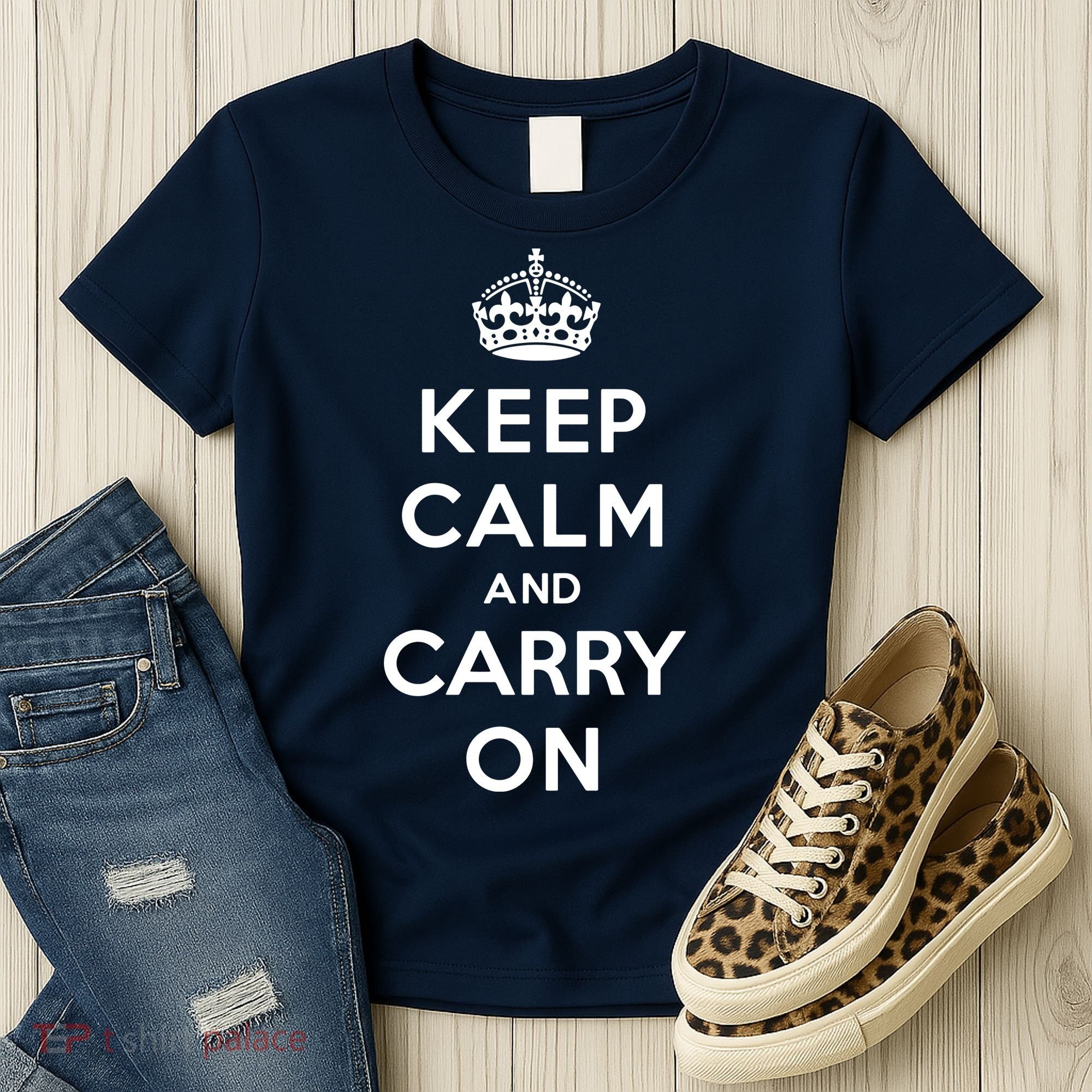 Keep Calm And Carry On Women's T-Shirt