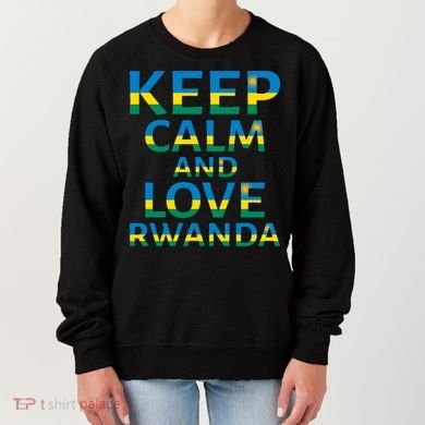 Keep Calm And Love Rwanda Women's Sweatshirt