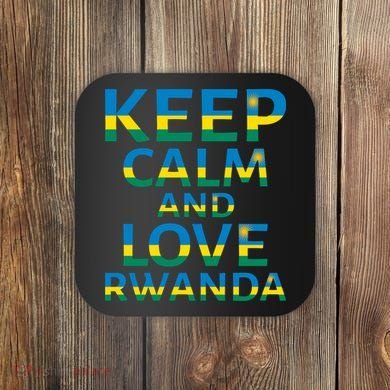 Keep Calm And Love Rwanda Coaster