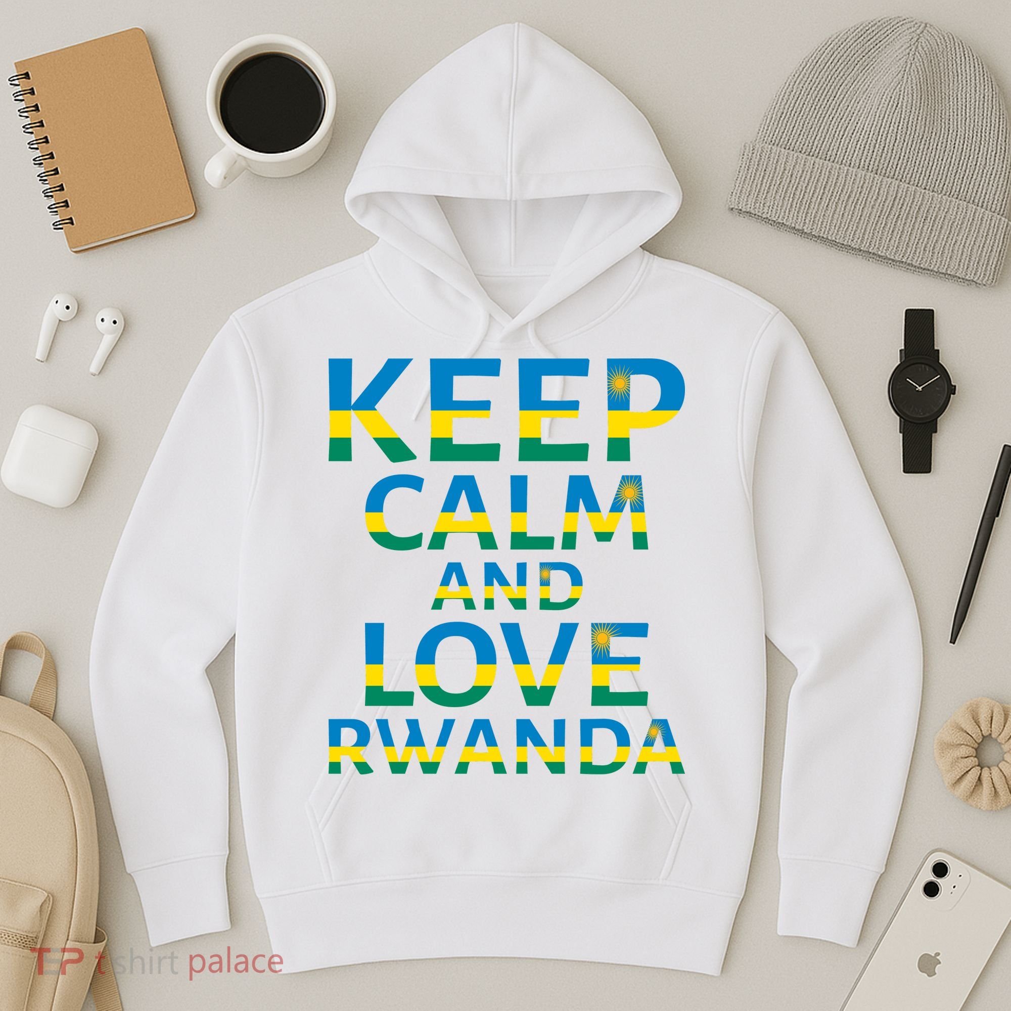 Keep Calm And Love Rwanda Hoodie