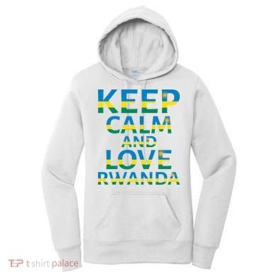 Keep Calm And Love Rwanda Women's Hoodie