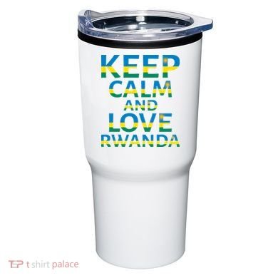 Keep Calm And Love Rwanda Tumbler