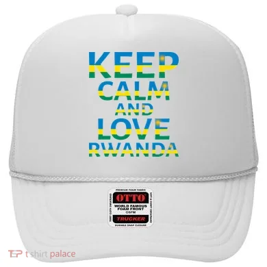 Keep Calm And Love Rwanda Hat