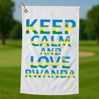 Keep Calm And Love Rwanda Golf Towel thumb 1
