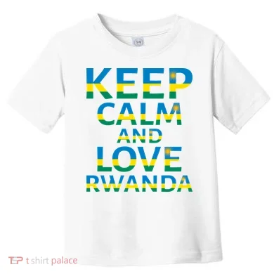 Keep Calm And Love Rwanda Toddler T-Shirt