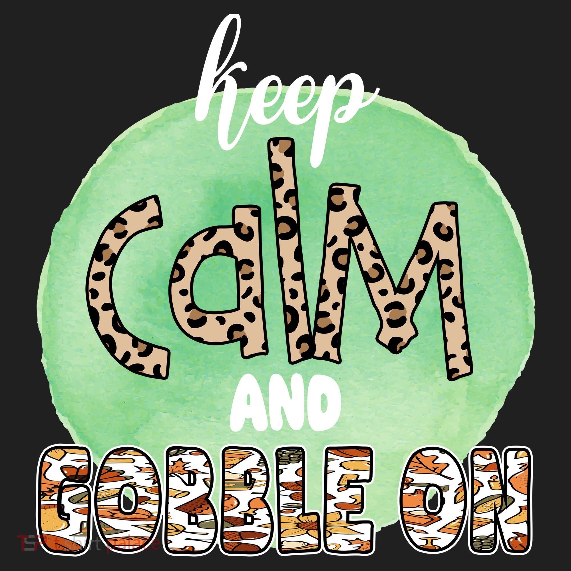 Keep Calm And Gobble On Fall Holiday Women's Sweatshirt
