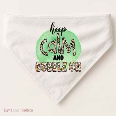 Keep Calm And Gobble On Fall Holiday USA-Made Doggie Bandana