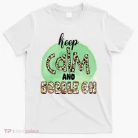 Keep Calm And Gobble On Fall Holiday T-Shirt thumb 0