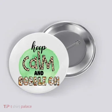 Keep Calm And Gobble On Fall Holiday Button