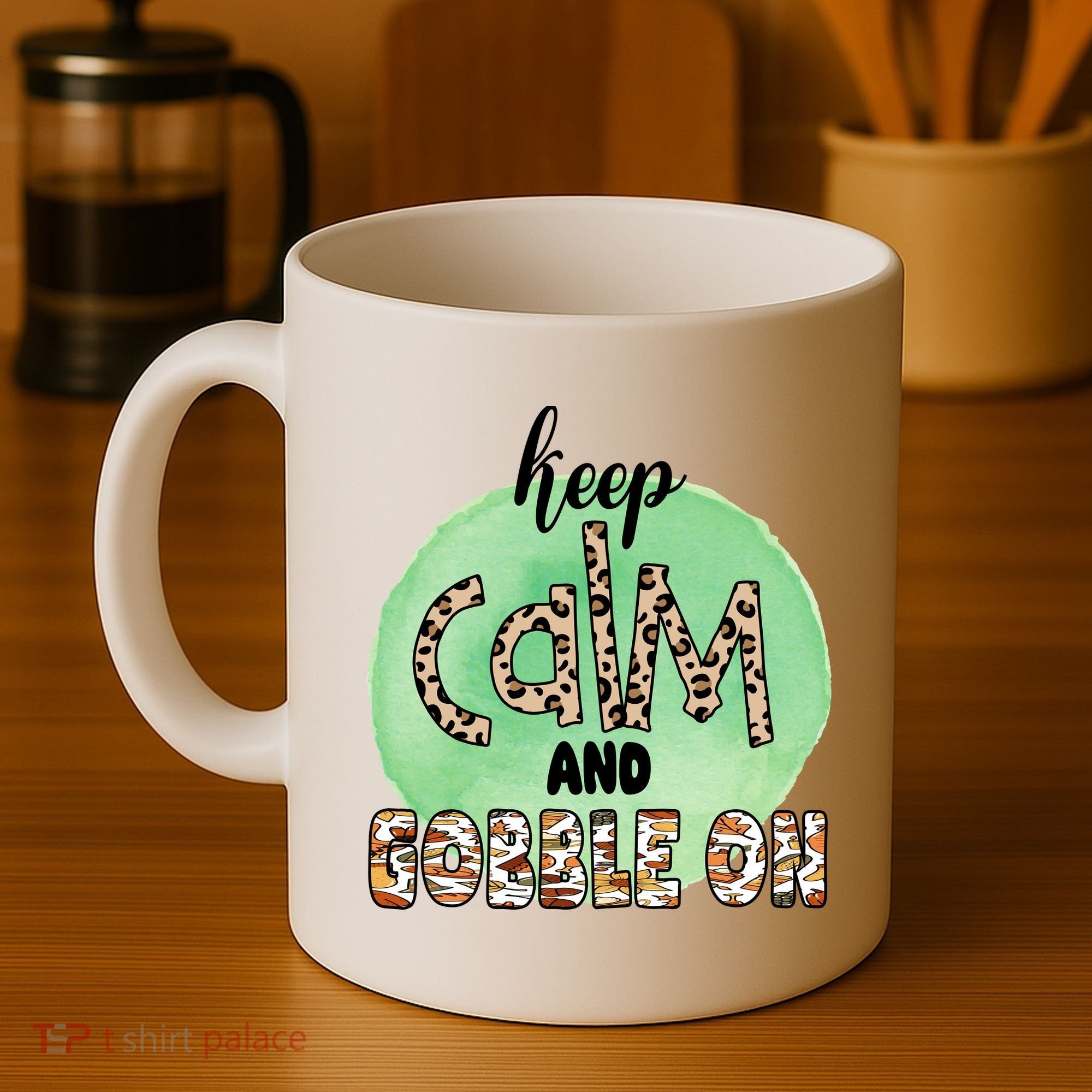 Keep Calm And Gobble On Fall Holiday Coffee Mug