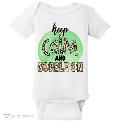 Keep Calm And Gobble On Fall Holiday Baby Bodysuit
