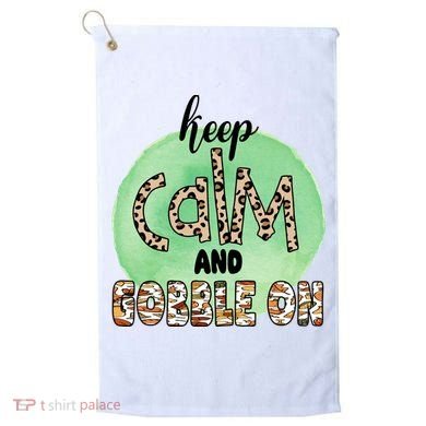 Keep Calm And Gobble On Fall Holiday Golf Towel
