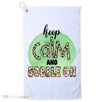 Keep Calm And Gobble On Fall Holiday Golf Towel thumb 0