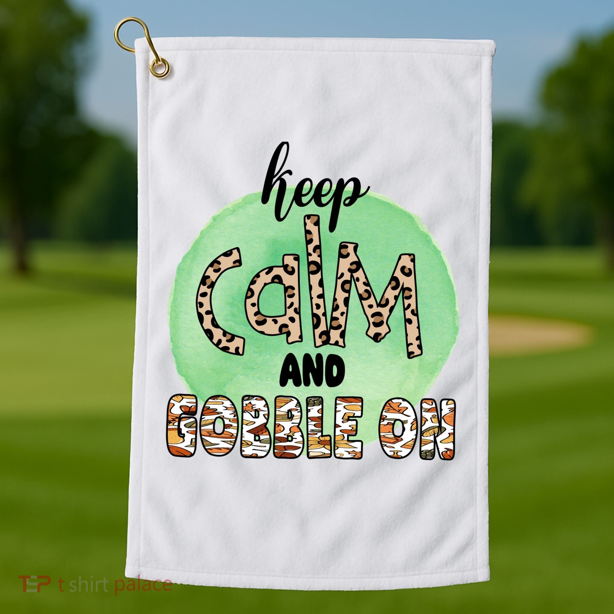 Keep Calm And Gobble On Fall Holiday Golf Towel