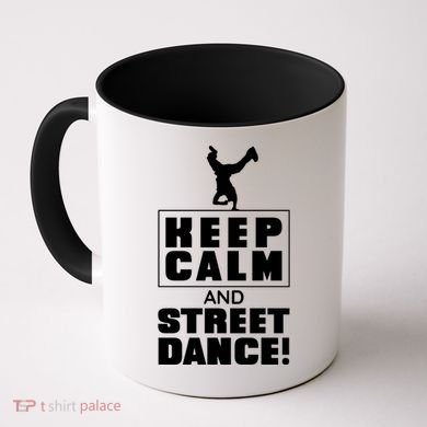 Keep Calm And Street Dance Coffee Mug